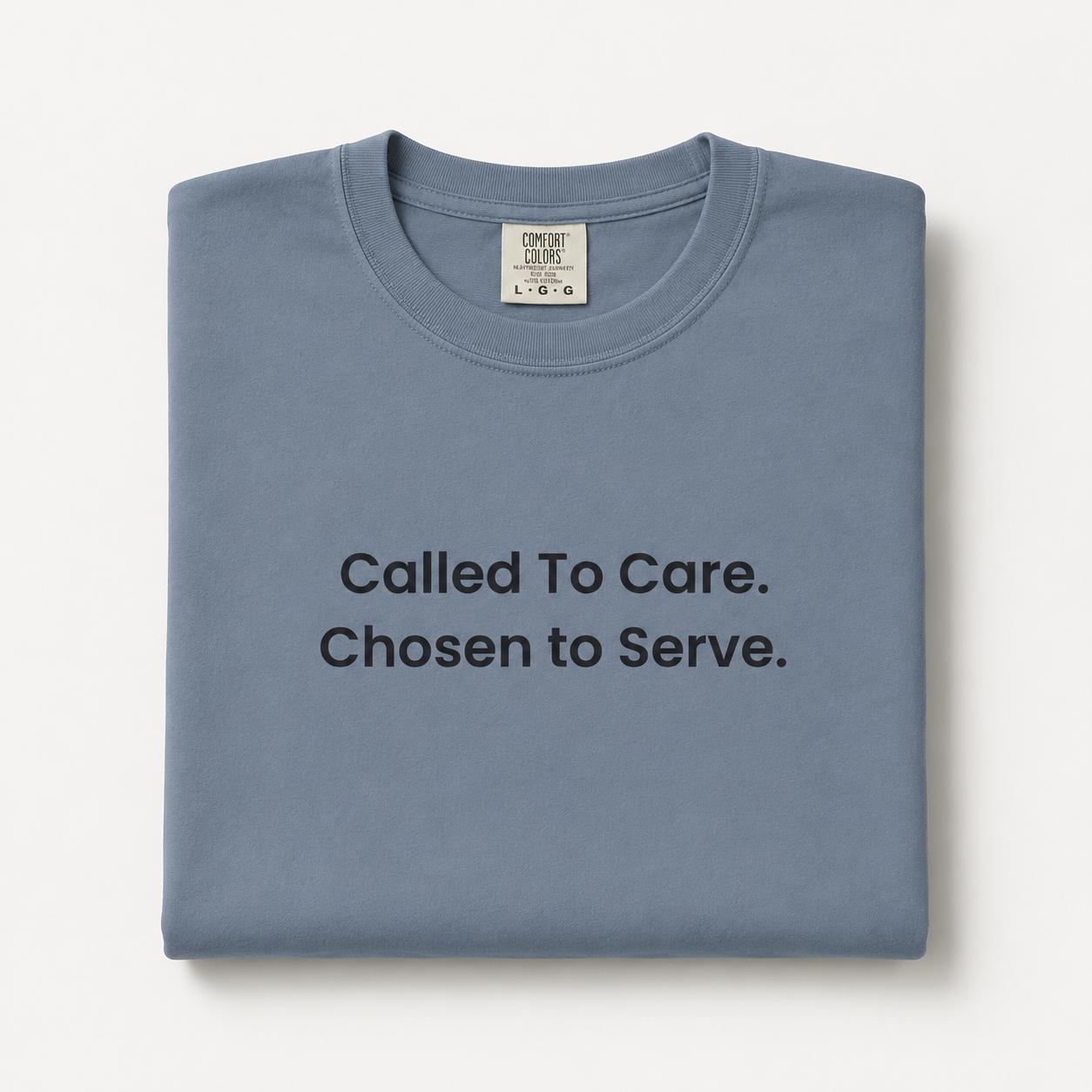 Called To Care. Chosen To Serve. Tee | DSP & Caregiver Shirt
