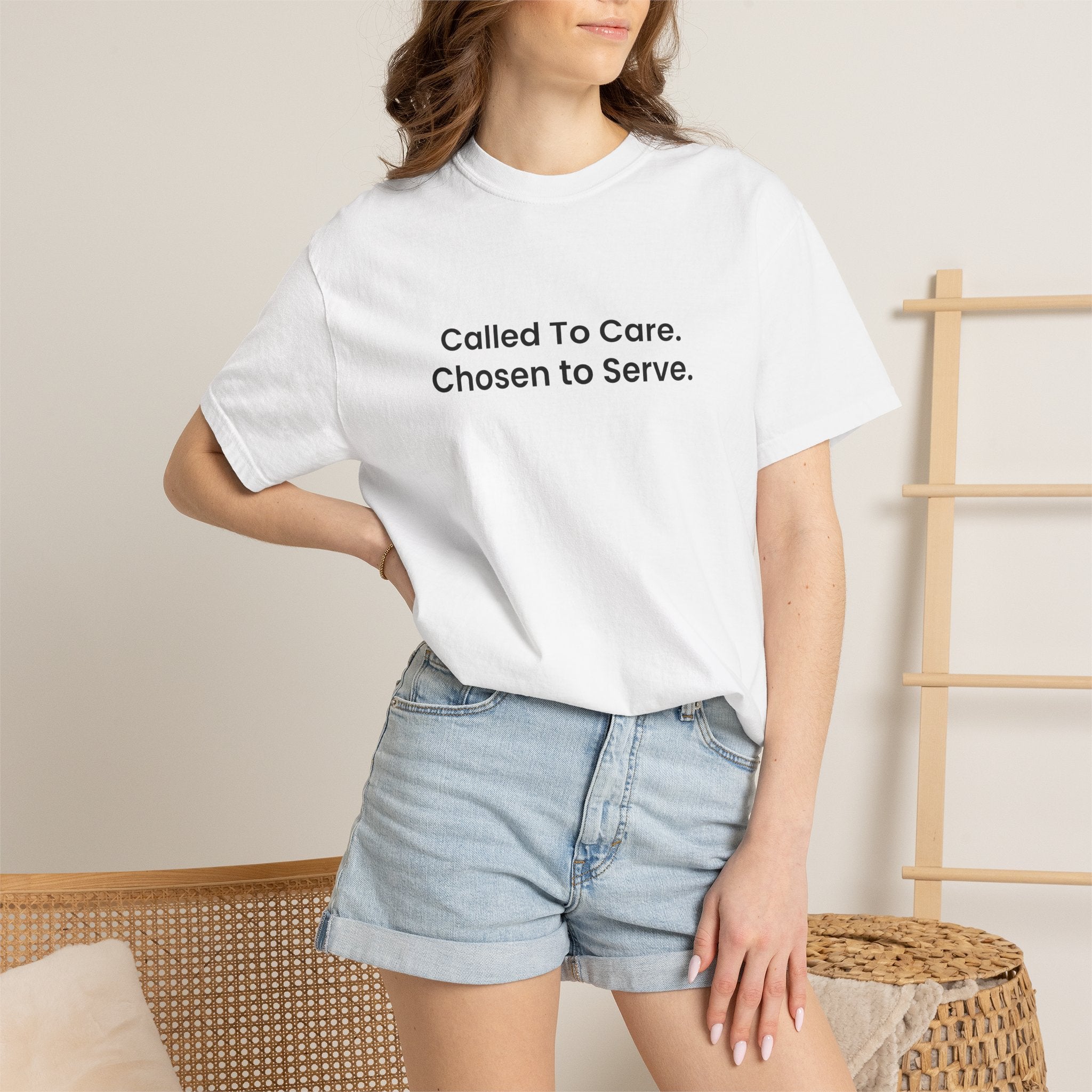Called To Care. Chosen To Serve. T-Shirt