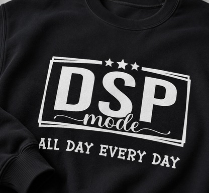 DSP Mode Crewneck Sweatshirt — "All Day Every Day" Graphic Pullover