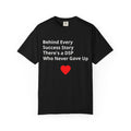 DSP Support T-Shirt — "Behind Every Success Story There's a DSP Who Never Gave Up"