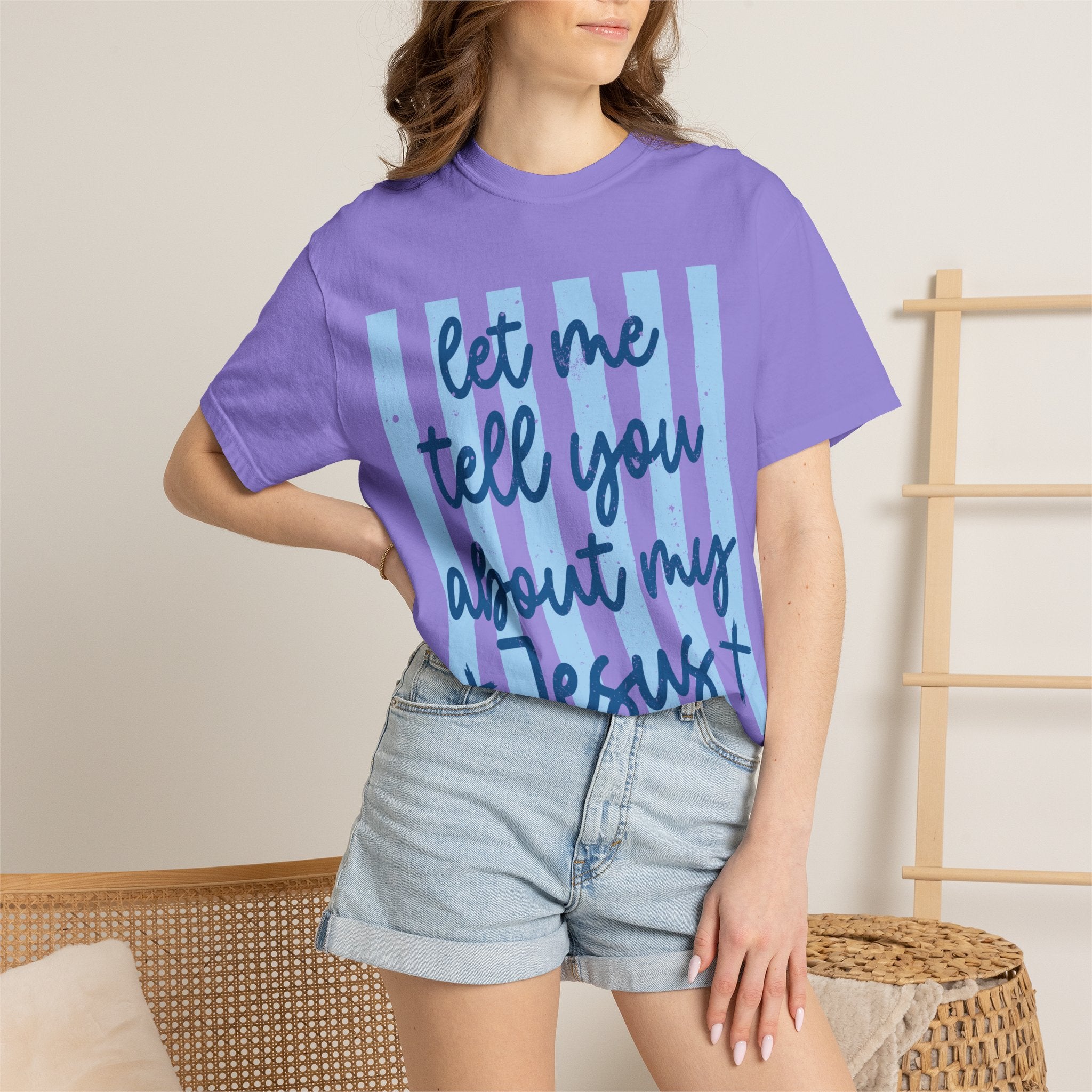 Let Me Tell You About My Jesus T-Shirt — Christian Faith Graphic Tee