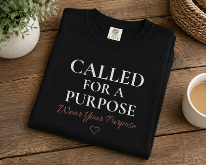 Called For A Purpose Tee