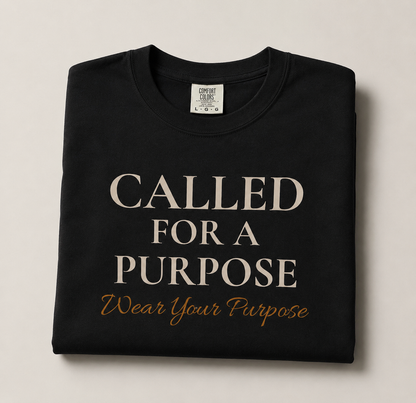 Called For A Purpose Tee
