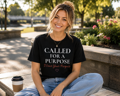 Called For A Purpose Tee