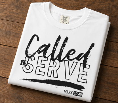 Called to Serve T-Shirt — Christian Faith Tee (Mark 10:45)